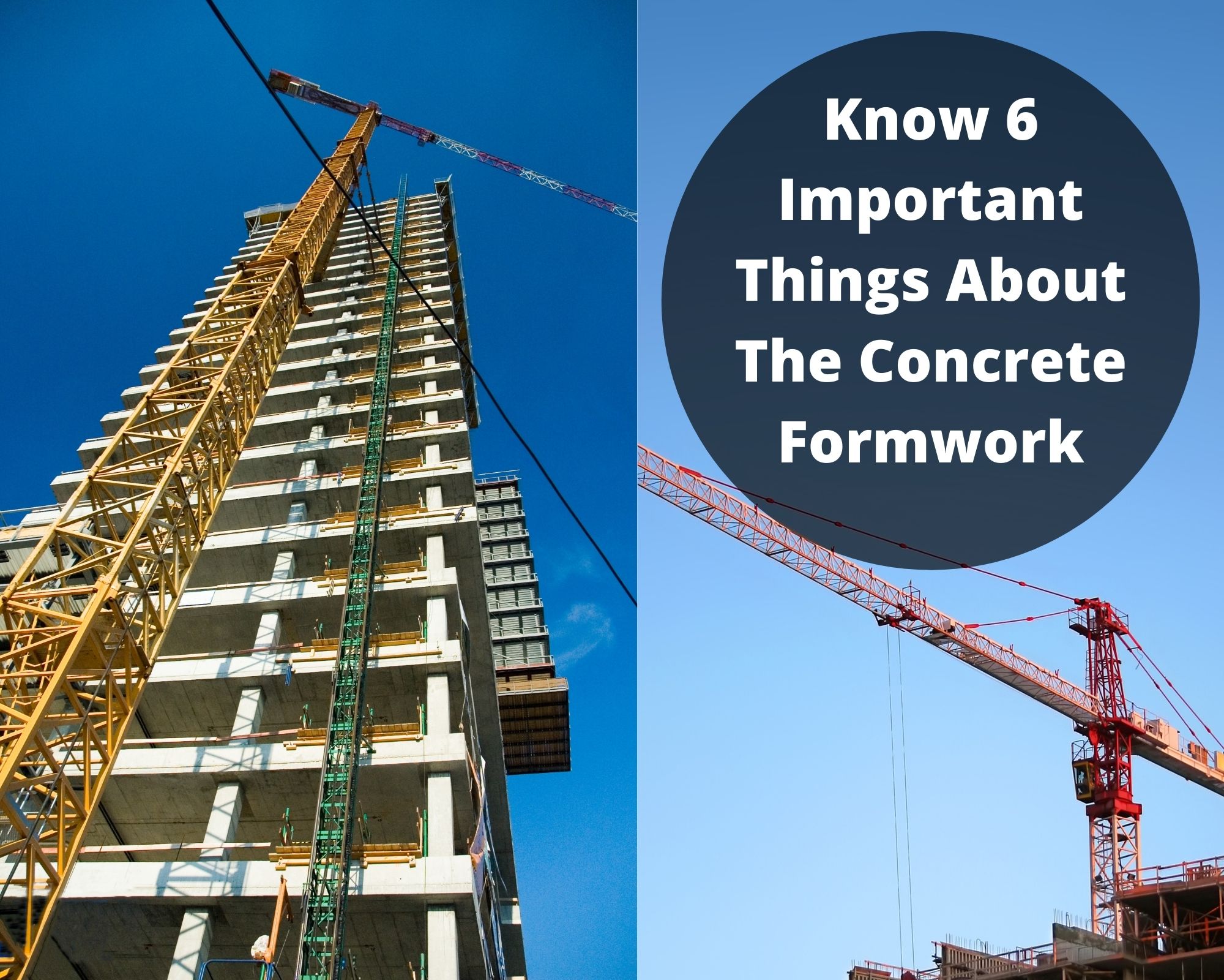 You are currently viewing Know 6 Important Things About The Concrete Formwork